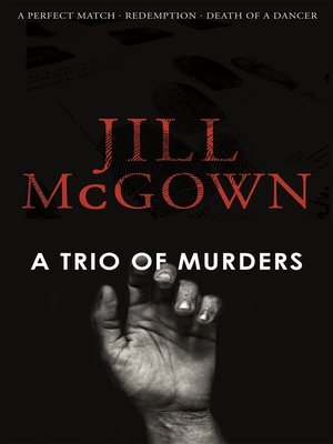 cover image of A Trio of Murders: A Perfect Match, Redemption, Death of a Dancer